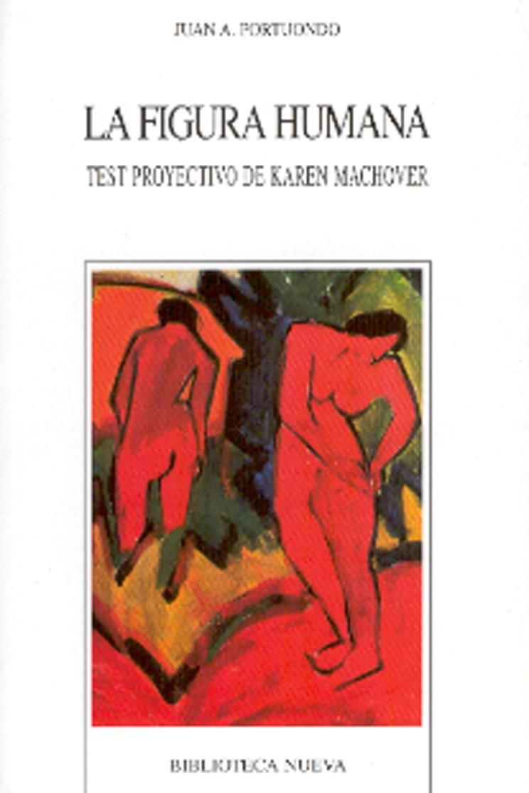 LA FIGURA HUMANA: TEST PROYECTIVO DE KAREN MACHOVER | 9788497427388 | PORTUONDO, JUAN ANTONIO | Galatea Llibres | Librería online de Reus, Tarragona | Comprar libros en catalán y castellano online