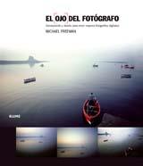 OJO DEL FOTOGRAFO, EL (RUSTICA) | 9788480768436 | FREEMAN, MICHAEL | Galatea Llibres | Librería online de Reus, Tarragona | Comprar libros en catalán y castellano online