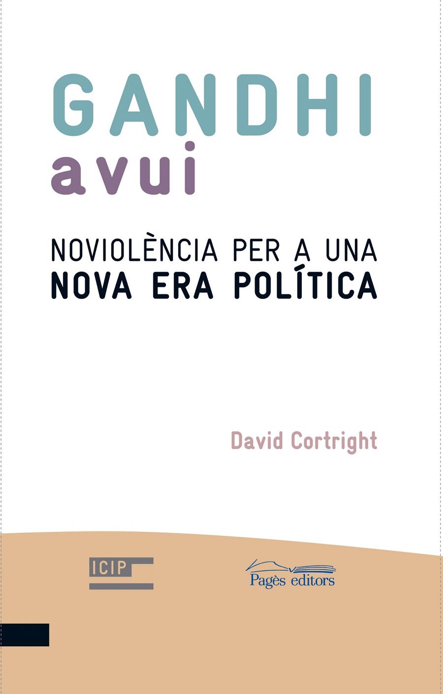 GANDHI AVUI | 9788499750477 | CORTRIGHT, DAVID | Galatea Llibres | Llibreria online de Reus, Tarragona | Comprar llibres en català i castellà online