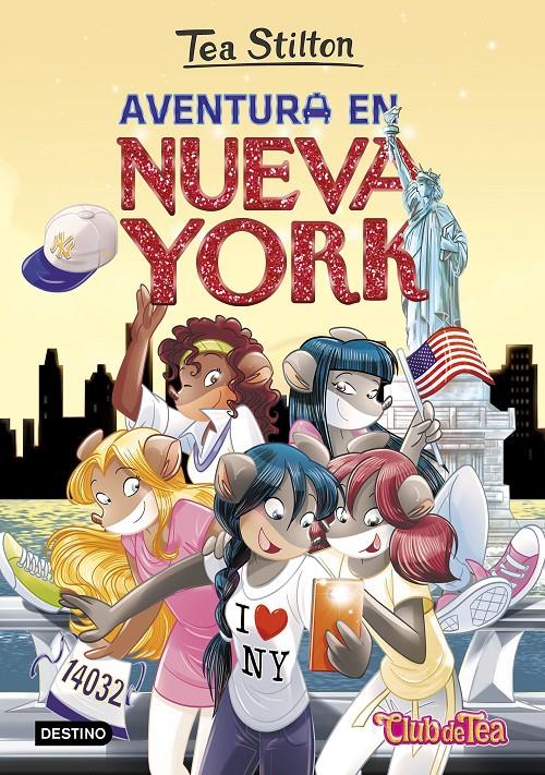 AVENTURA EN NUEVA YORK (TEA STILTON, 6) | 9788408151333 | Galatea Llibres | Llibreria online de Reus, Tarragona | Comprar llibres en català i castellà online
