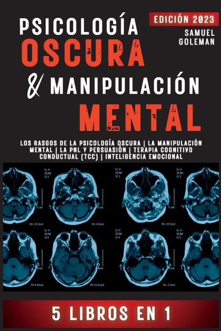 PSICOLOGÍA OSCURA & MANIPULACIÓN MENTAL | 9781088133774 | SAMUEL GOLEMAN | Galatea Llibres | Librería online de Reus, Tarragona | Comprar libros en catalán y castellano online