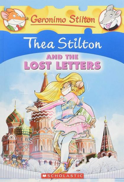 THEA STILTON AND THE LOST LETTERS | 9780545656023 | GERONIMO STILTON | Galatea Llibres | Llibreria online de Reus, Tarragona | Comprar llibres en català i castellà online