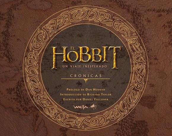 EL HOBBIT: UN VIAJE INESPERADO. CRÓNICAS. ARTE Y DISEÑO | 9788445000755 | Galatea Llibres | Librería online de Reus, Tarragona | Comprar libros en catalán y castellano online