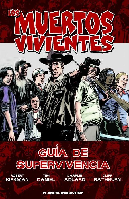 LOS MUERTOS VIVIENTES-GUIA DE SUPERVIVENCIA | 9788415480181 | KIRKMAN, ROBERT Y OTROS | Galatea Llibres | Librería online de Reus, Tarragona | Comprar libros en catalán y castellano online