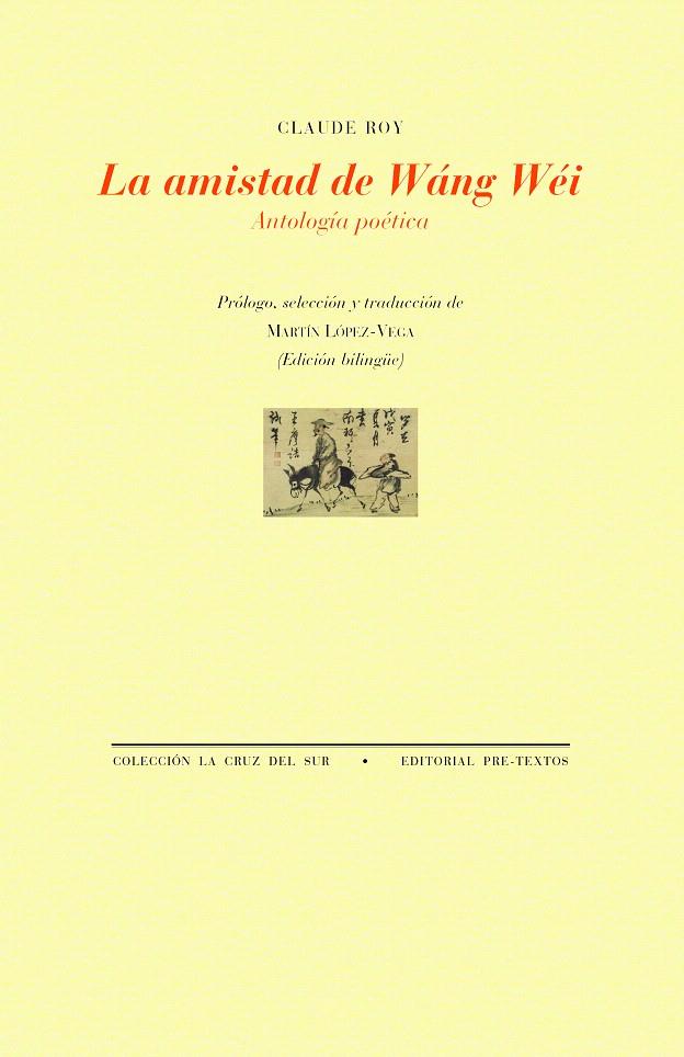LA AMISTAD DE WÁNG WÉI | 9791388054204 | ROY, CLAUDE | Galatea Llibres | Llibreria online de Reus, Tarragona | Comprar llibres en català i castellà online