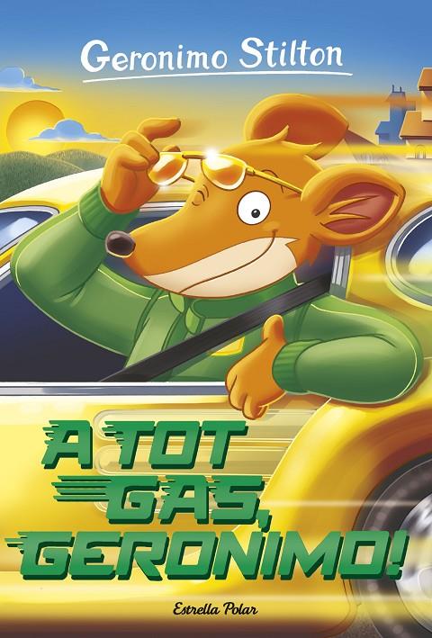 A TOT GAS, GERONIMO! GERONIMO STILTON 59 | 9788491370123 | Galatea Llibres | Librería online de Reus, Tarragona | Comprar libros en catalán y castellano online