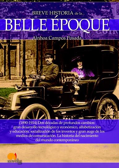BREVE HISTORIA DE LA BELLE ÉPOQUE | 9788499678115 | CAMPOS POSADA, AINHOA | Galatea Llibres | Librería online de Reus, Tarragona | Comprar libros en catalán y castellano online