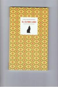 EL ULTIMO LOBO | 9788461315321 | KRASZNAHORKAI, LASZLO | Galatea Llibres | Librería online de Reus, Tarragona | Comprar libros en catalán y castellano online