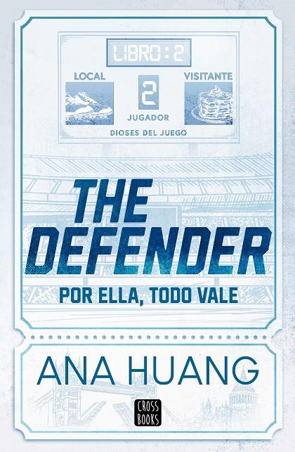 THE DEFENDER. DIOSES DEL JUEGO 2 | 9788408312956 | HUANG, ANA | Galatea Llibres | Llibreria online de Reus, Tarragona | Comprar llibres en català i castellà online