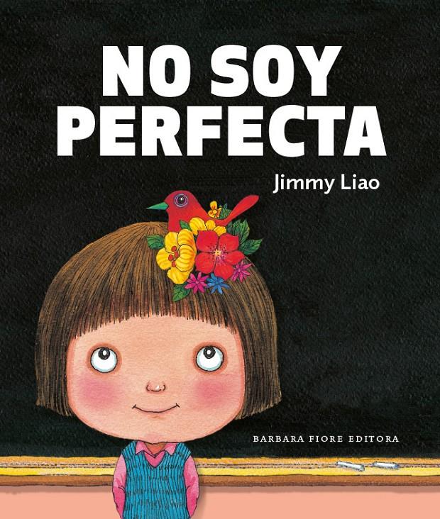 NO SOY PERFECTA | 9788415208259 | LIAO, JIMMY | Galatea Llibres | Librería online de Reus, Tarragona | Comprar libros en catalán y castellano online
