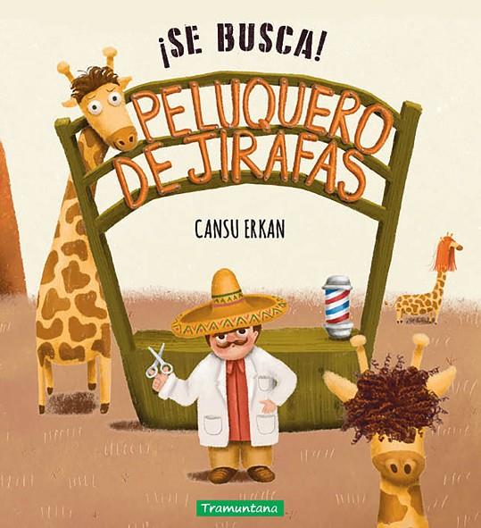 SE BUSCA! PELUQUERO DE JIRAFAS | 9788419829092 | ERKAN, CANSU | Galatea Llibres | Llibreria online de Reus, Tarragona | Comprar llibres en català i castellà online