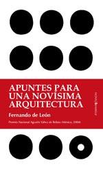 APUNTES PARA UNA NOVISIMA ARQUITECTURA | 9788496756151 | DE LEON, FERNANDO | Galatea Llibres | Librería online de Reus, Tarragona | Comprar libros en catalán y castellano online
