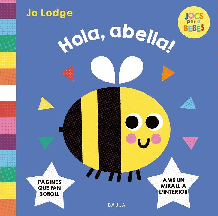 HOLA, ABELLA! | 9788447955299 | LODGE, JO | Galatea Llibres | Llibreria online de Reus, Tarragona | Comprar llibres en català i castellà online