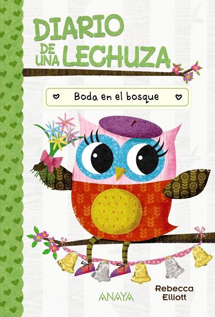 DIARIO DE UNA LECHUZA 3. BODA EN EL BOSQUE | 9788414337059 | ELLIOTT, REBECCA | Galatea Llibres | Llibreria online de Reus, Tarragona | Comprar llibres en català i castellà online