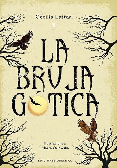 LA BRUJA GÓTICA | 9788411723114 | LATTARI, CECILIA | Galatea Llibres | Llibreria online de Reus, Tarragona | Comprar llibres en català i castellà online