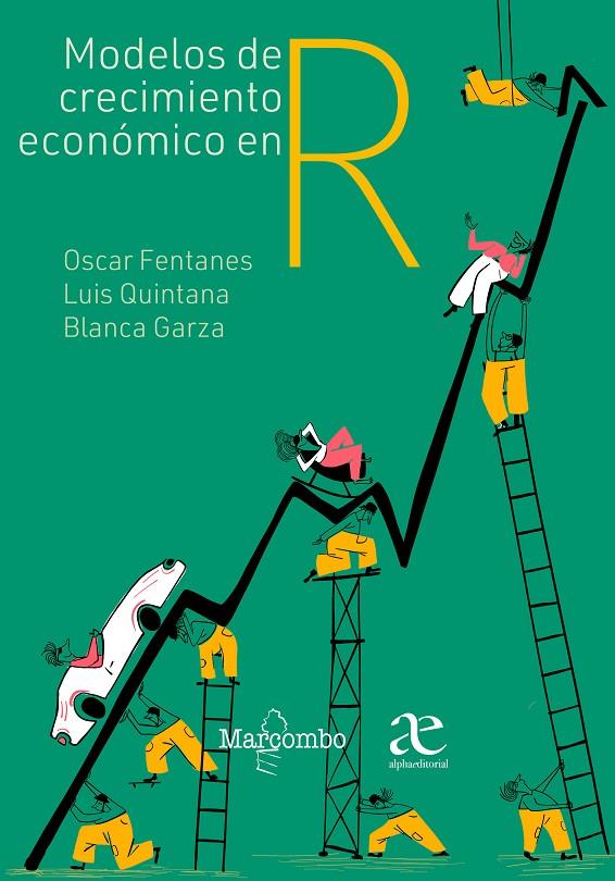 MODELOS DE CRECIMIENTO ECONÓMICO EN R | 9788426735928 | FENTANES, OSCAR/QUINTANA, LUIS/GARZA, BLANCA | Galatea Llibres | Librería online de Reus, Tarragona | Comprar libros en catalán y castellano online