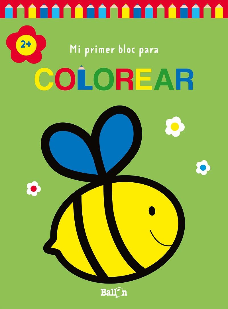 MI PRIMER BLOC PARA COLOREAR ABEJA +2 | 9789403226958 | Galatea Llibres | Librería online de Reus, Tarragona | Comprar libros en catalán y castellano online