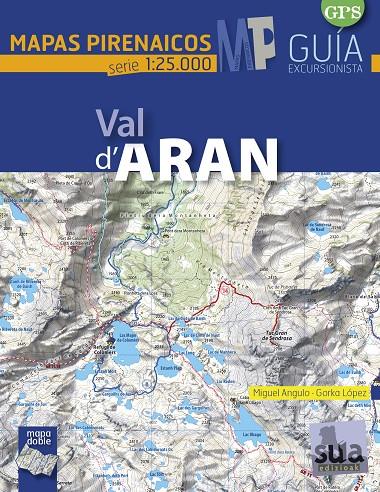 VAL D'ARAN MAPA PIRENAICO 1:25.000 | 9788482166407 | Galatea Llibres | Librería online de Reus, Tarragona | Comprar libros en catalán y castellano online