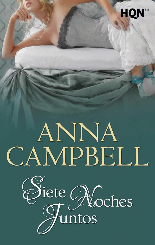 SIETE NOCHES JUNTOS | 9788468761992 | CAMPBELL, ANNA | Galatea Llibres | Librería online de Reus, Tarragona | Comprar libros en catalán y castellano online