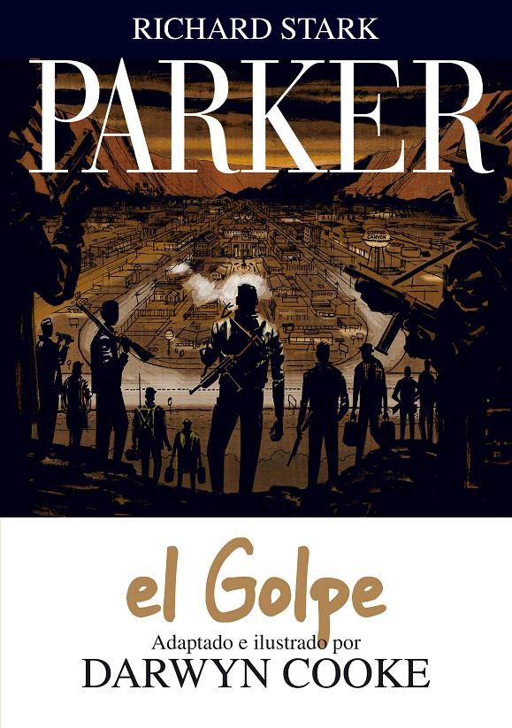 PARKER 3. EL GOLPE | 9788415163855 | COOKE, DARWYN | Galatea Llibres | Librería online de Reus, Tarragona | Comprar libros en catalán y castellano online