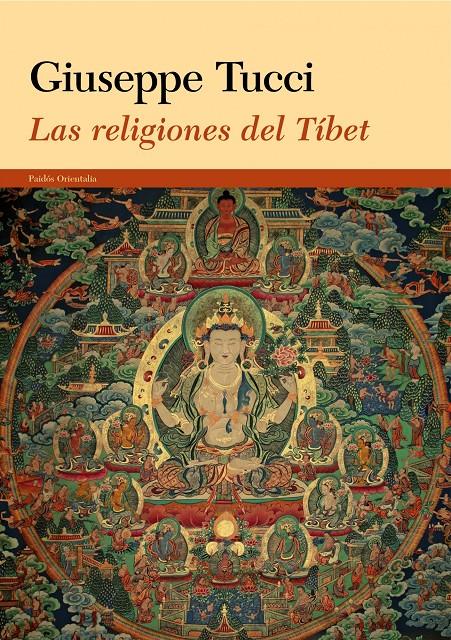 LAS RELIGIONES DEL TÍBET | 9788449327889 | TUCCI, GIUSEPPE | Galatea Llibres | Librería online de Reus, Tarragona | Comprar libros en catalán y castellano online