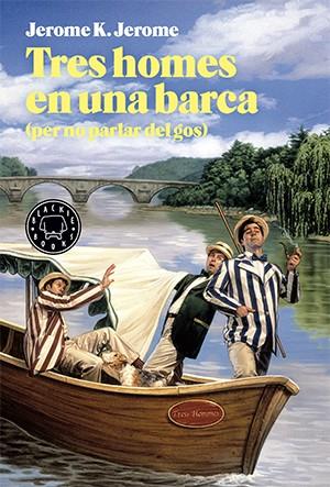 TRES HOMES EN UNA BARCA | 9788416290338 | JEROME, JEROME K. | Galatea Llibres | Llibreria online de Reus, Tarragona | Comprar llibres en català i castellà online