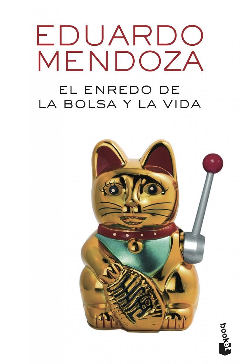 EL ENREDO DE LA BOLSA Y LA VIDA | 9788432225529 | MENDOZA, EDUARDO | Galatea Llibres | Librería online de Reus, Tarragona | Comprar libros en catalán y castellano online