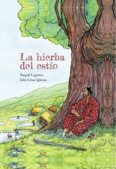 LA HIERBA DEL ESTIO | 9788494819261 | LAGARTOS, RAQUEL | Galatea Llibres | Llibreria online de Reus, Tarragona | Comprar llibres en català i castellà online