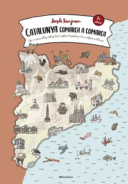 CATALUNYA COMARCA A COMARCA | 9788413562483 | SANJUAN CUNÍ, JORDI | Galatea Llibres | Llibreria online de Reus, Tarragona | Comprar llibres en català i castellà online