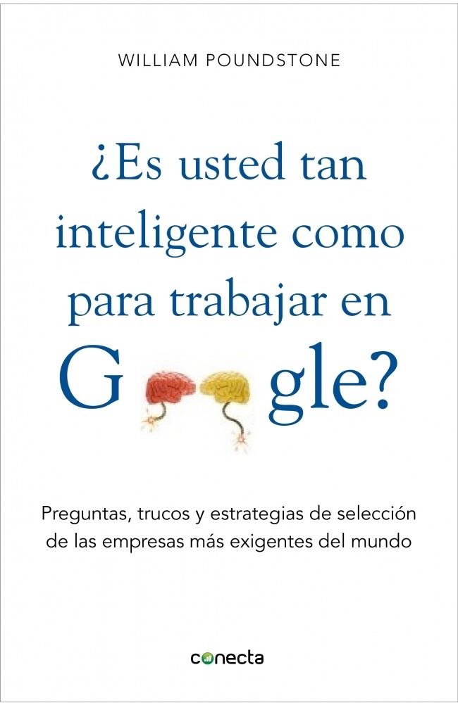ES LO BASTANTE INTELIGENTE COMO PARA TRABAJAR EN GOOGLE? | 9788415431077 | POUNDSTONE, WILLIAM | Galatea Llibres | Librería online de Reus, Tarragona | Comprar libros en catalán y castellano online