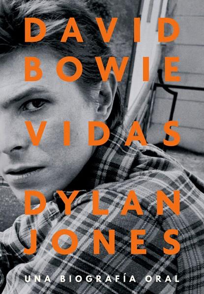 DAVID BOWIE: VIDAS | 9788417645267 | JONES, DYLAN | Galatea Llibres | Librería online de Reus, Tarragona | Comprar libros en catalán y castellano online