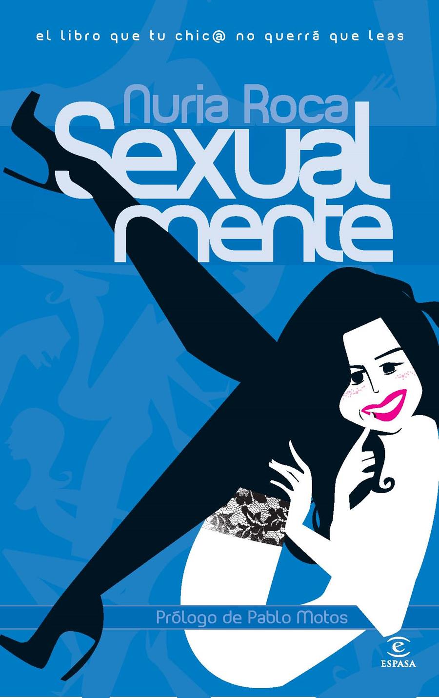 SEXUALMENTE (ED. ACTUALIZADA) | 9788467024258 | ROCA, NURIA | Galatea Llibres | Llibreria online de Reus, Tarragona | Comprar llibres en català i castellà online
