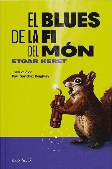 EL BLUES DE LA FI DEL MÓN | 9788419059581 | KERET, ETGAR | Galatea Llibres | Llibreria online de Reus, Tarragona | Comprar llibres en català i castellà online