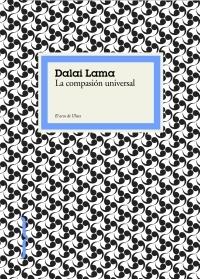 COMPASION UNIVERSAL, LA | 9788449321634 | DALAI LAMA | Galatea Llibres | Librería online de Reus, Tarragona | Comprar libros en catalán y castellano online