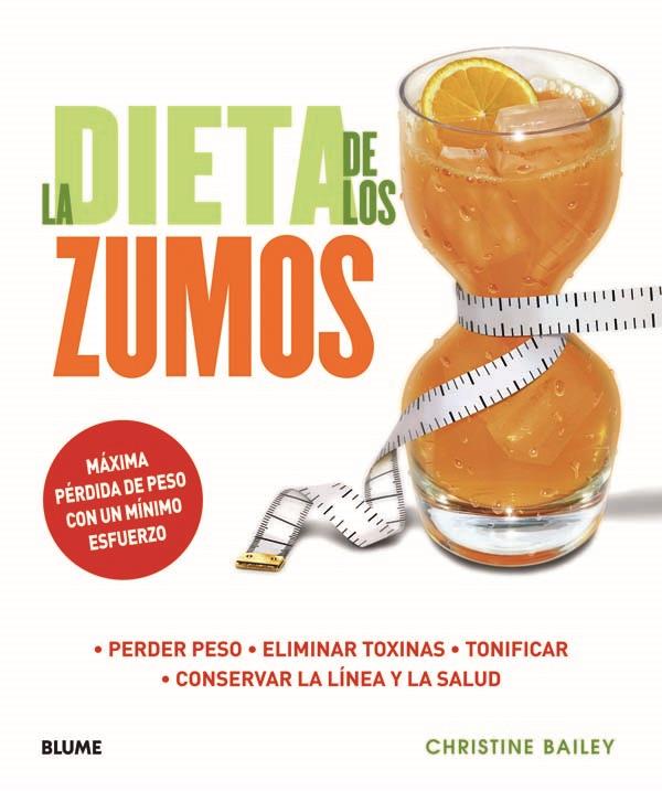 LA DIETA DE LOS ZUMOS | 9788415317135 | BAILEY, CHRISTINE | Galatea Llibres | Llibreria online de Reus, Tarragona | Comprar llibres en català i castellà online