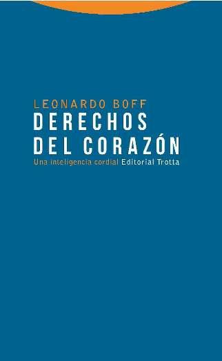 DERECHOS DEL CORAZÓN | 9788498796070 | BOFF, LEONARDO | Galatea Llibres | Llibreria online de Reus, Tarragona | Comprar llibres en català i castellà online