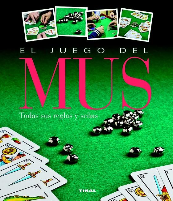 EL JUEGO DEL MUS | 9788499282183 | Galatea Llibres | Librería online de Reus, Tarragona | Comprar libros en catalán y castellano online