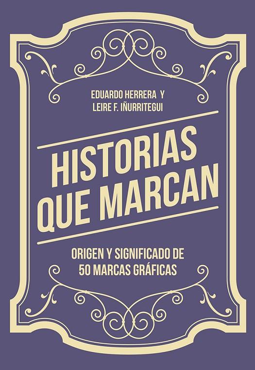HISTORIAS QUE MARCAN | 9788425230776 | HERRERA FERNÁNDEZ, EDUARDO/FERNÁNDEZ IÑURRITEGUI, LEIRE | Galatea Llibres | Librería online de Reus, Tarragona | Comprar libros en catalán y castellano online