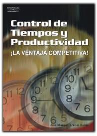 CONTROL DE TIEMPOS Y PRODUCTIVIDAD. LA VENTAJA COMPETITIVA | 9788428326902 | ARENAS REINA, JOSE MANUEL | Galatea Llibres | Llibreria online de Reus, Tarragona | Comprar llibres en català i castellà online