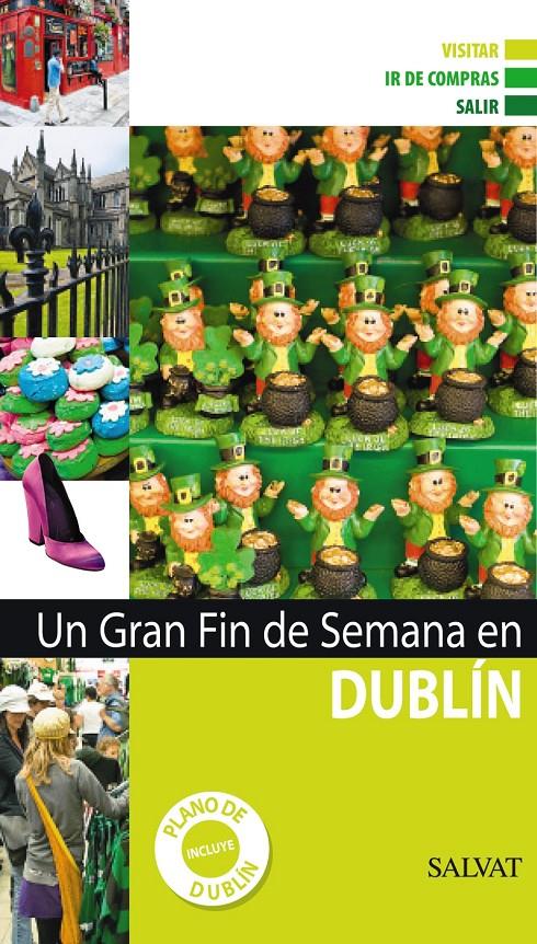 DUBLIN UN GRAN FIN DE SEMANA | 9788421685426 | Galatea Llibres | Llibreria online de Reus, Tarragona | Comprar llibres en català i castellà online
