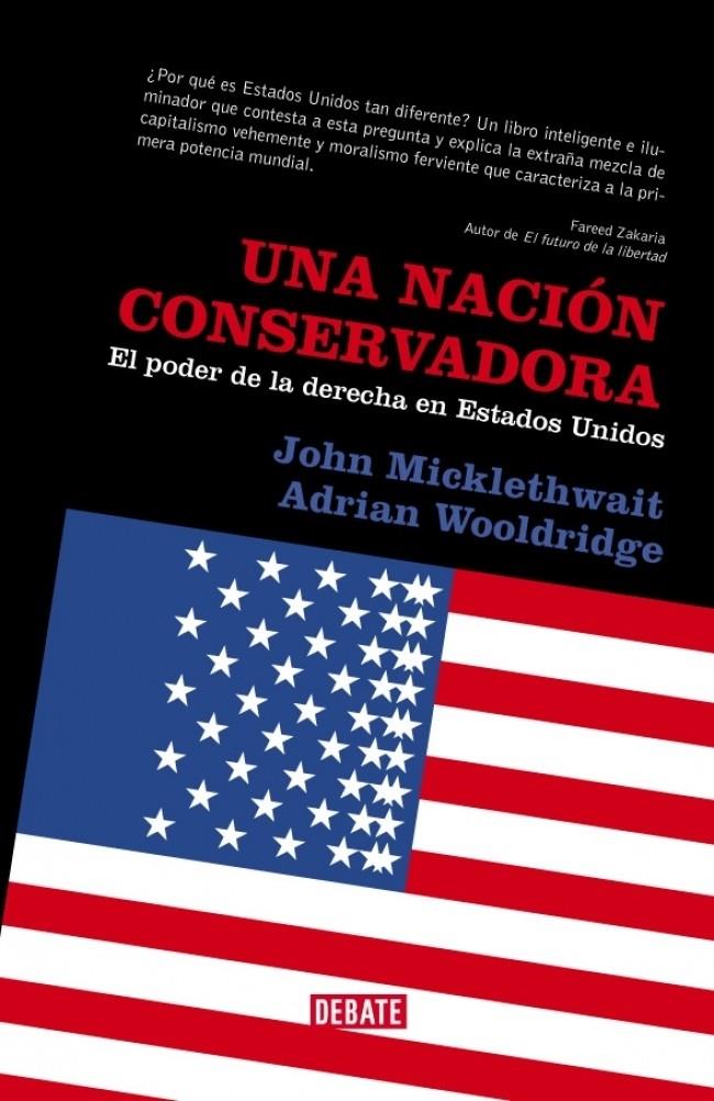 NACION CONSERVADORA, UNA | 9788483066829 | MICKLETHWAIT, JOHN | Galatea Llibres | Llibreria online de Reus, Tarragona | Comprar llibres en català i castellà online