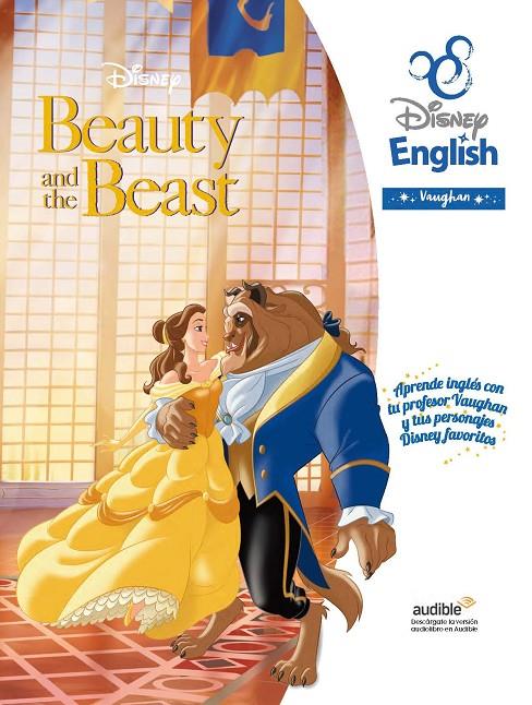 BEAUTY AND THE BEAST DISNEY ENGLISH VAUGHAN | 9788416667925 | DISNEY | Galatea Llibres | Llibreria online de Reus, Tarragona | Comprar llibres en català i castellà online