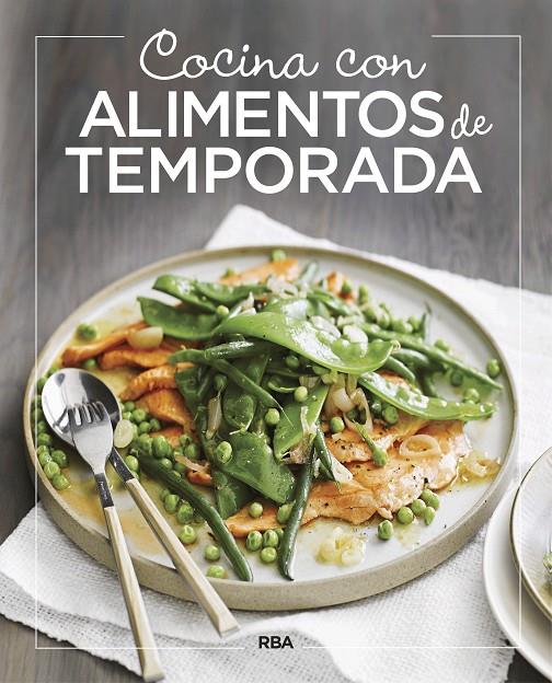 COCINA CON ALIMENTOS DE TEMPORADA | 9788491870012 | VARIOS AUTORES | Galatea Llibres | Librería online de Reus, Tarragona | Comprar libros en catalán y castellano online