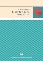 COR TE'N PARLA, EL. TRENTA CARTES | 9788498830859 | BOSCO FANER | Galatea Llibres | Llibreria online de Reus, Tarragona | Comprar llibres en català i castellà online