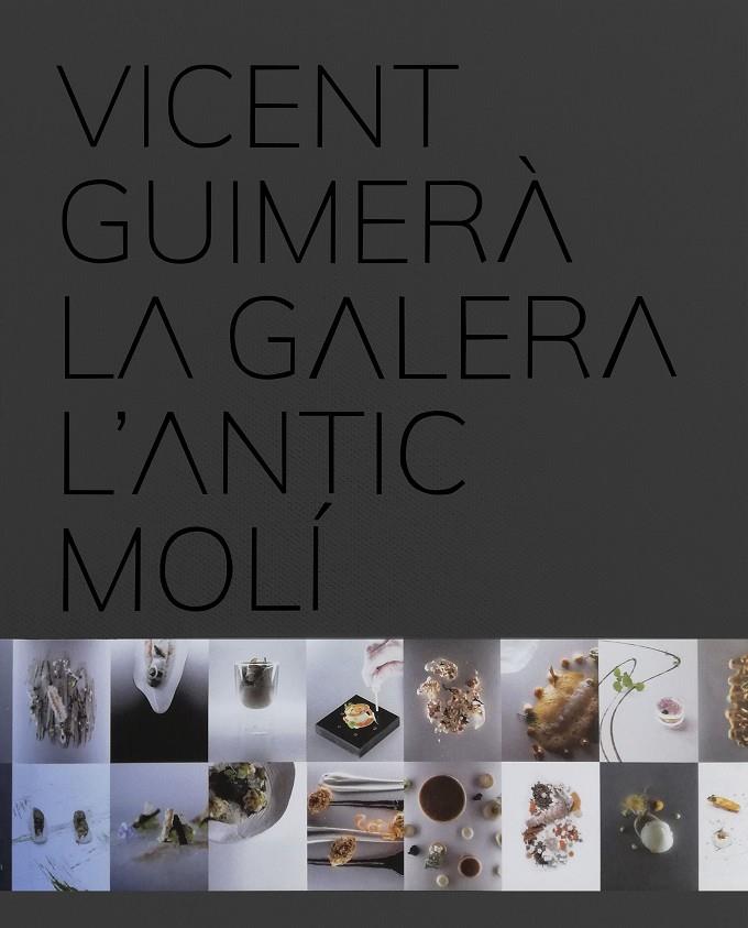 LA GALERA L'ANTIC MOLÍ. VICENT GUIMERA | 9788408208723 | AA. VV. | Galatea Llibres | Llibreria online de Reus, Tarragona | Comprar llibres en català i castellà online