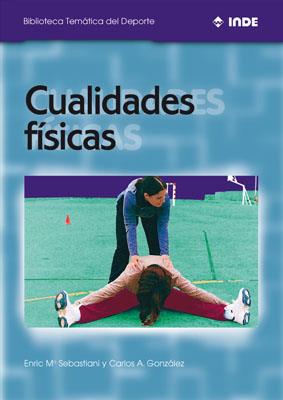 CUALIDADES FISICAS | 9788495114051 | SEBASTIANI, ENRIC Mª | Galatea Llibres | Librería online de Reus, Tarragona | Comprar libros en catalán y castellano online