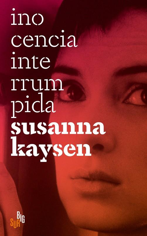 INOCENCIA INTERRUMPIDA | 9788412568622 | KAYSEN, SUSANNA | Galatea Llibres | Librería online de Reus, Tarragona | Comprar libros en catalán y castellano online