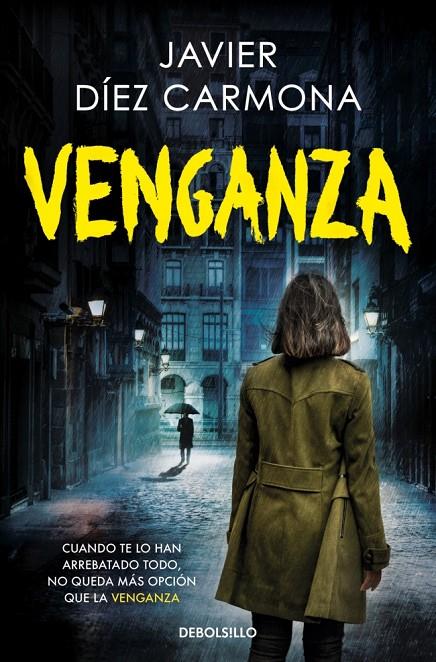 VENGANZA (TRILOGIA JUSTICIA 3) | 9788466388146 | DÍEZ CARMONA, JAVIER | Galatea Llibres | Llibreria online de Reus, Tarragona | Comprar llibres en català i castellà online