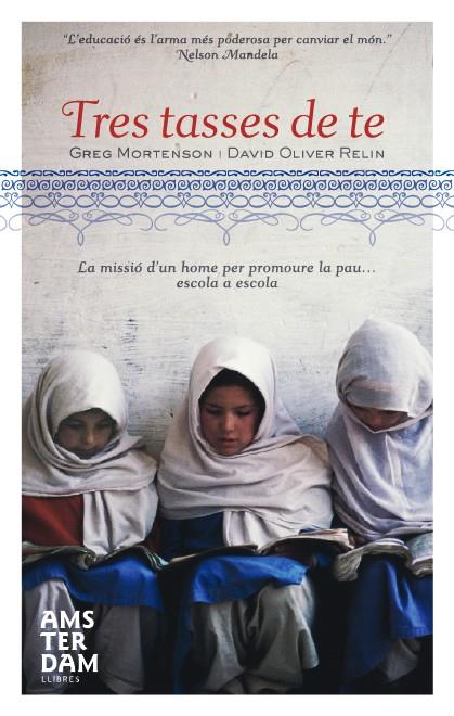 TRES TASSES DE TE | 9788496767997 | MORTENSON, GREG | Galatea Llibres | Llibreria online de Reus, Tarragona | Comprar llibres en català i castellà online