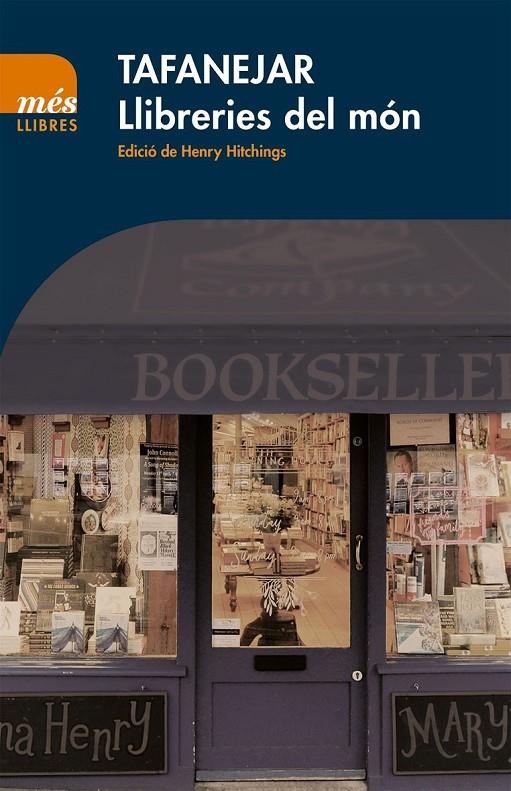 TAFANEJAR. LLIBRERIES DEL MÓN | 9788494692918 | VV.AA. | Galatea Llibres | Librería online de Reus, Tarragona | Comprar libros en catalán y castellano online